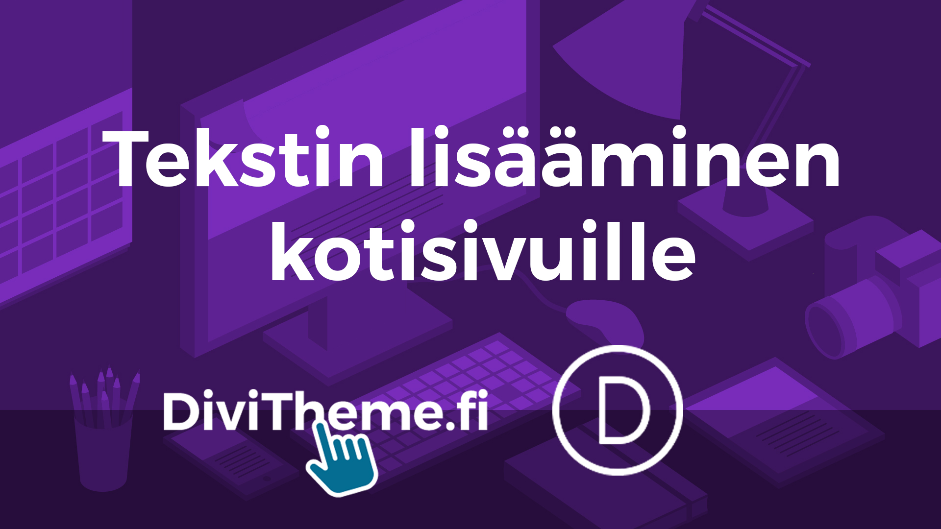 Tekstin lisääminen kotisivuille